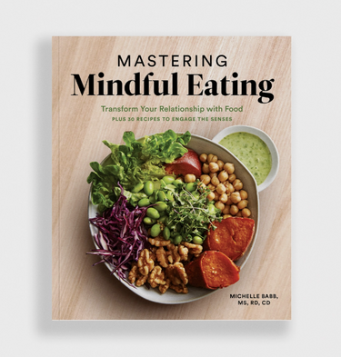 Mastering Mindful Eating: A Self Care Cookbook